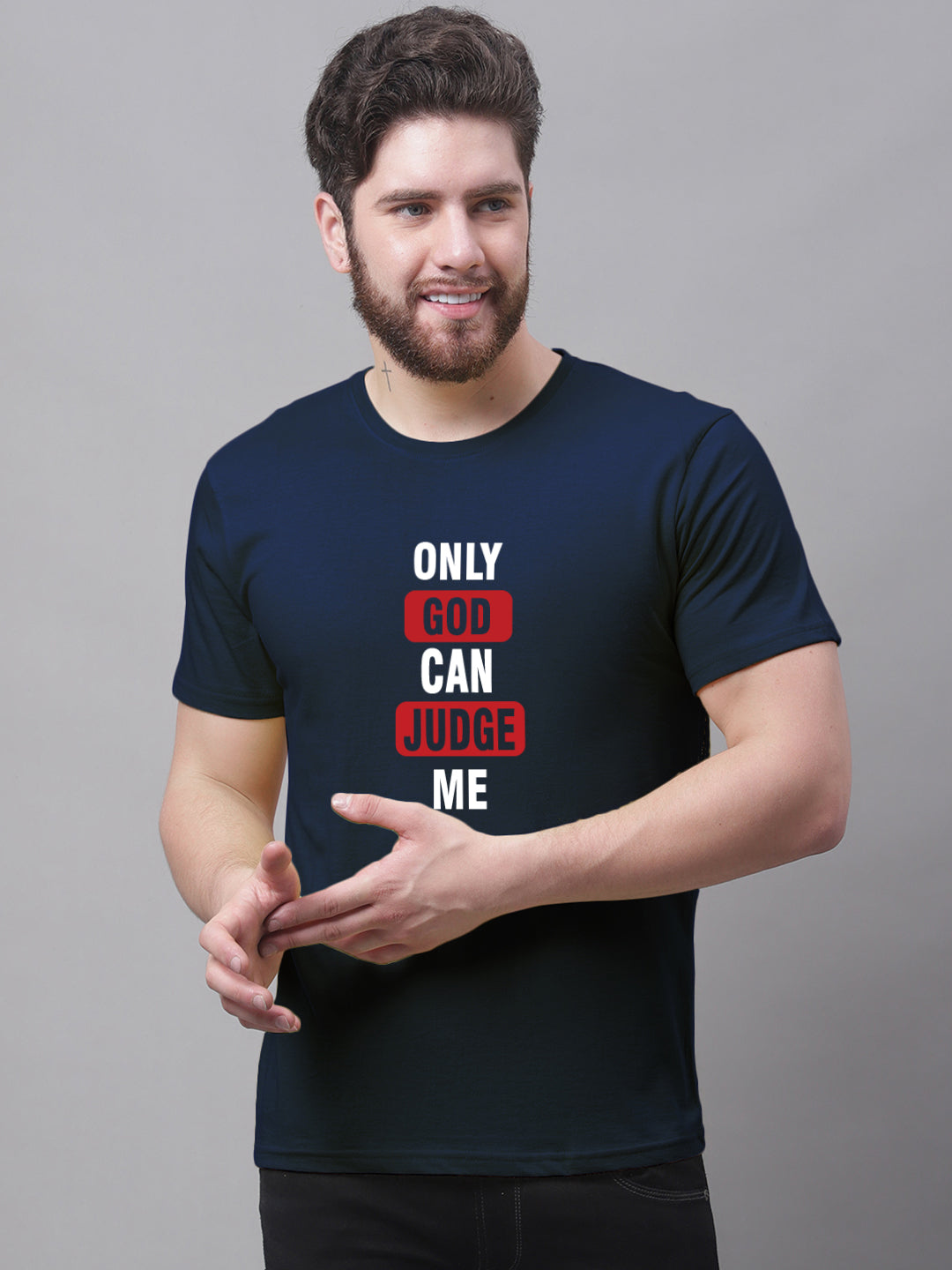 Men's Only God Can Judge Me Pure Cotton T-Shirt - Friskers