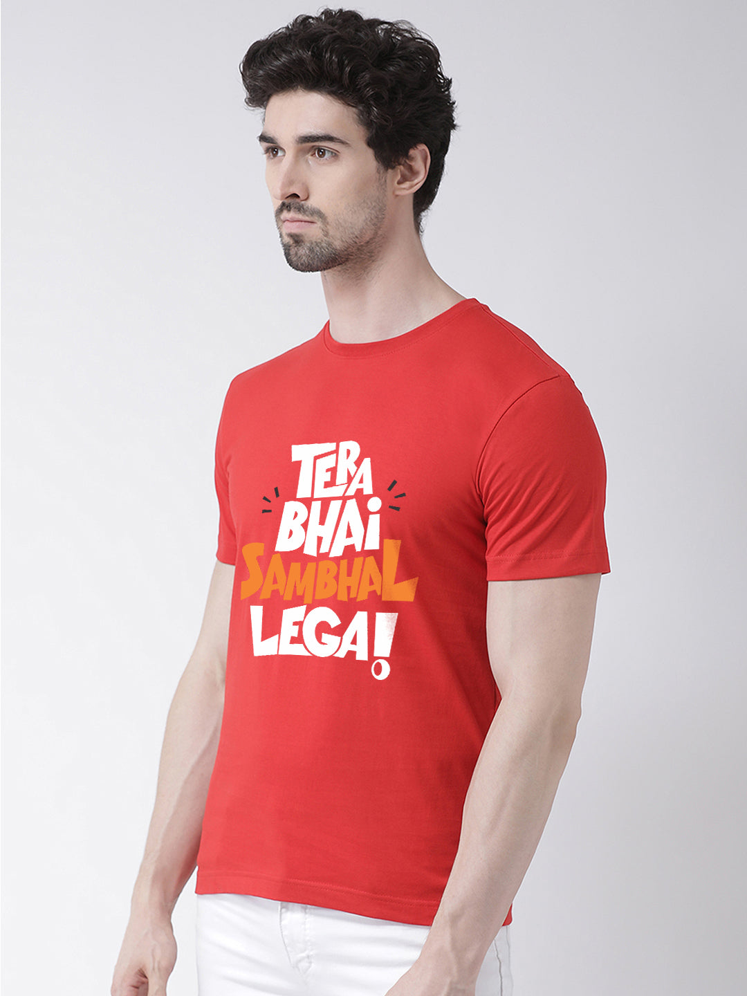 Tera bhai Sambhal lega Printed Clearence T-shirt - Friskers