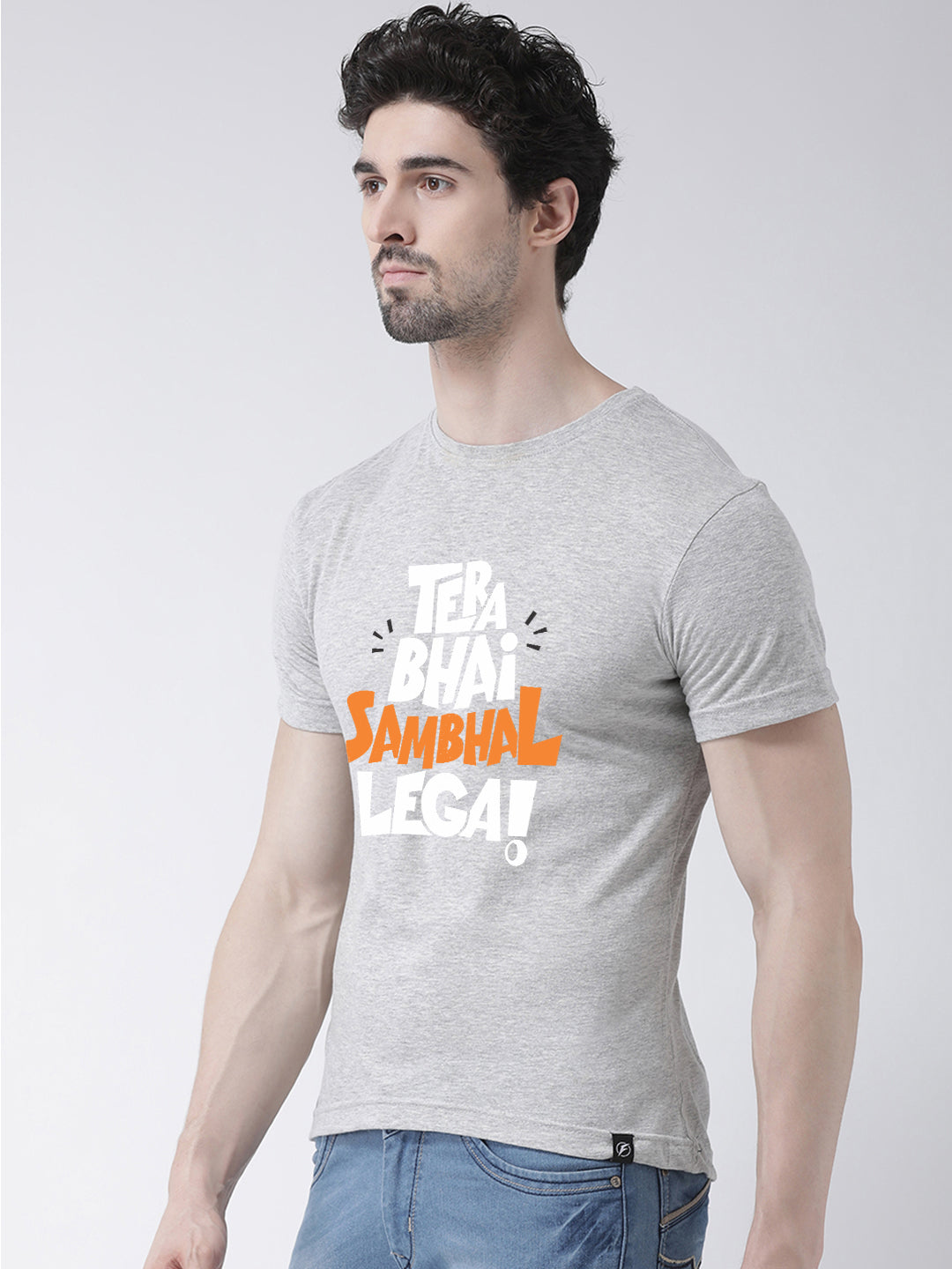 Tera bhai Sambhal lega Printed Clearence T-shirt - Friskers
