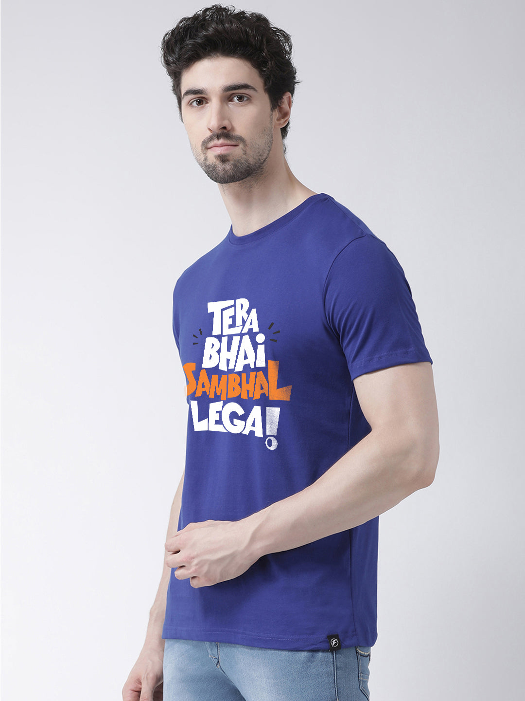 Tera bhai Sambhal lega Printed Clearence T-shirt - Friskers