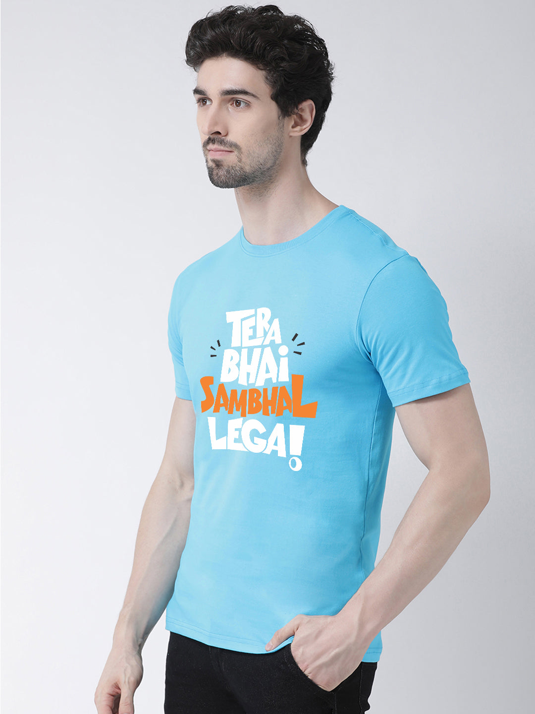 Tera bhai Sambhal lega Printed Clearence T-shirt - Friskers