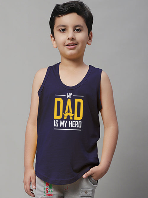 Boys My Dad Is My Hero Printed Regular Fit Vest
