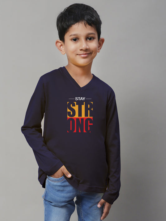 Boys Stay Strong Full Sleeves Printed T-Shirt - Friskers