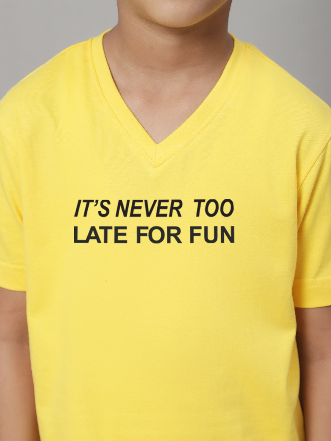 Boys Its Never Too Late For Fun Half Sleeves Printed T-Shirt - Friskers