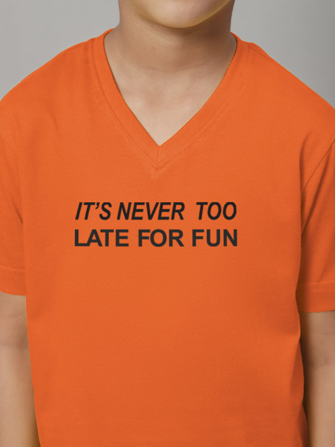 Boys Its Never Too Late For Fun Half Sleeves Printed T-Shirt - Friskers