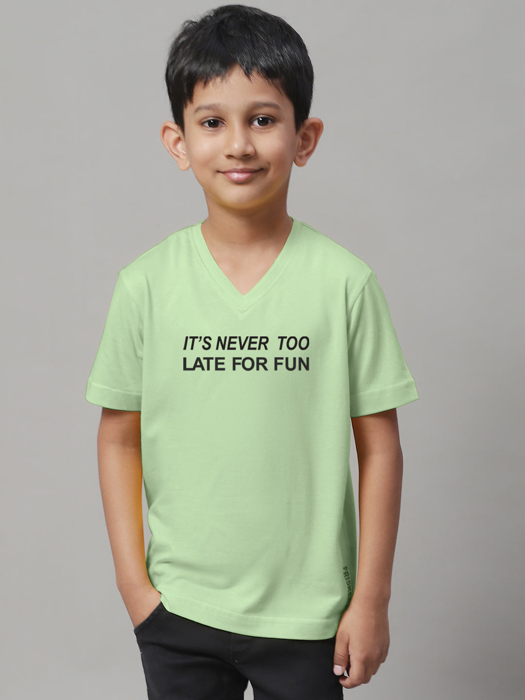 Boys Its Never Too Late For Fun Half Sleeves Printed T-Shirt - Friskers