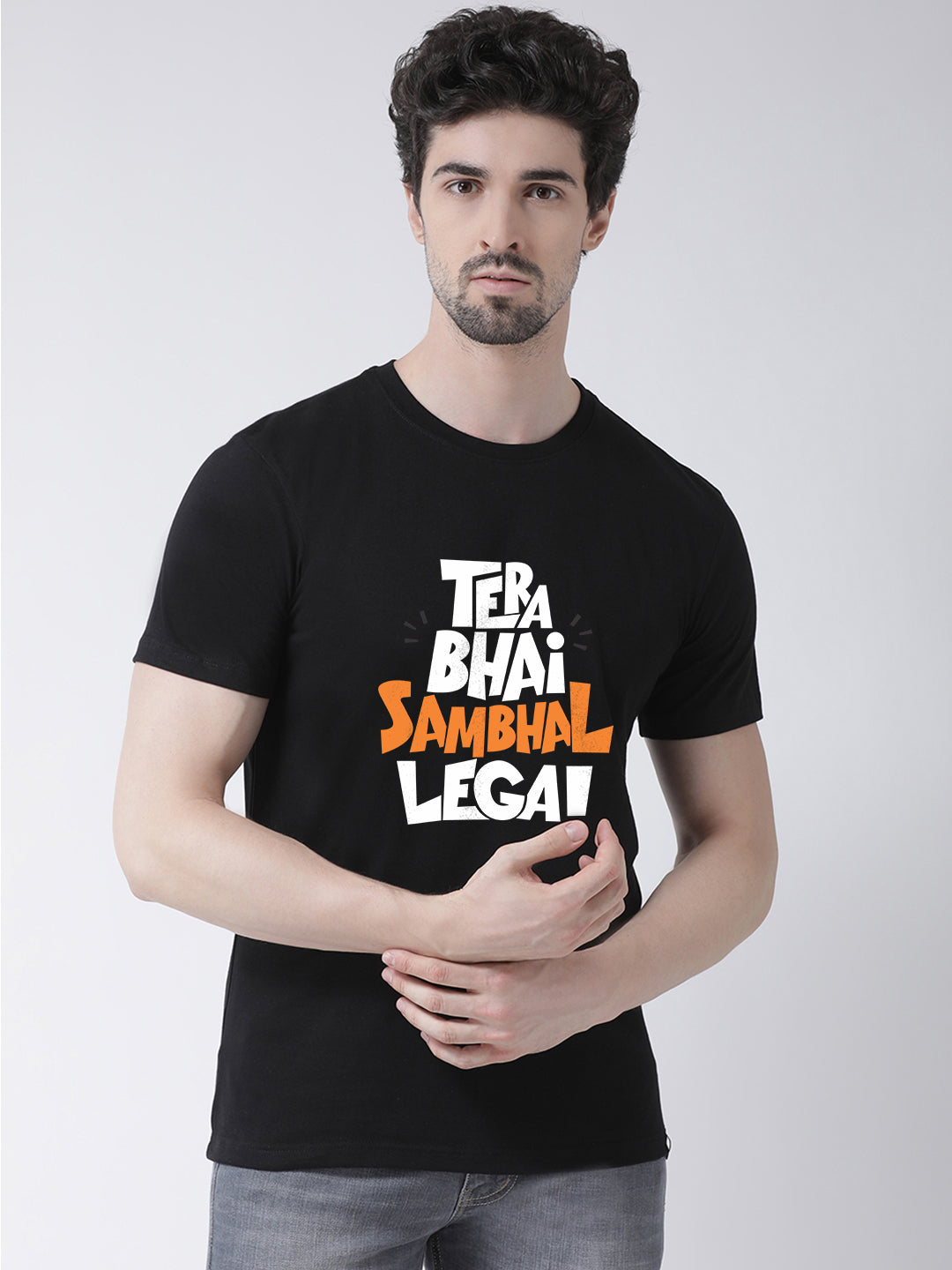 Tera bhai Sambhal lega Printed Clearence T-shirt - Friskers