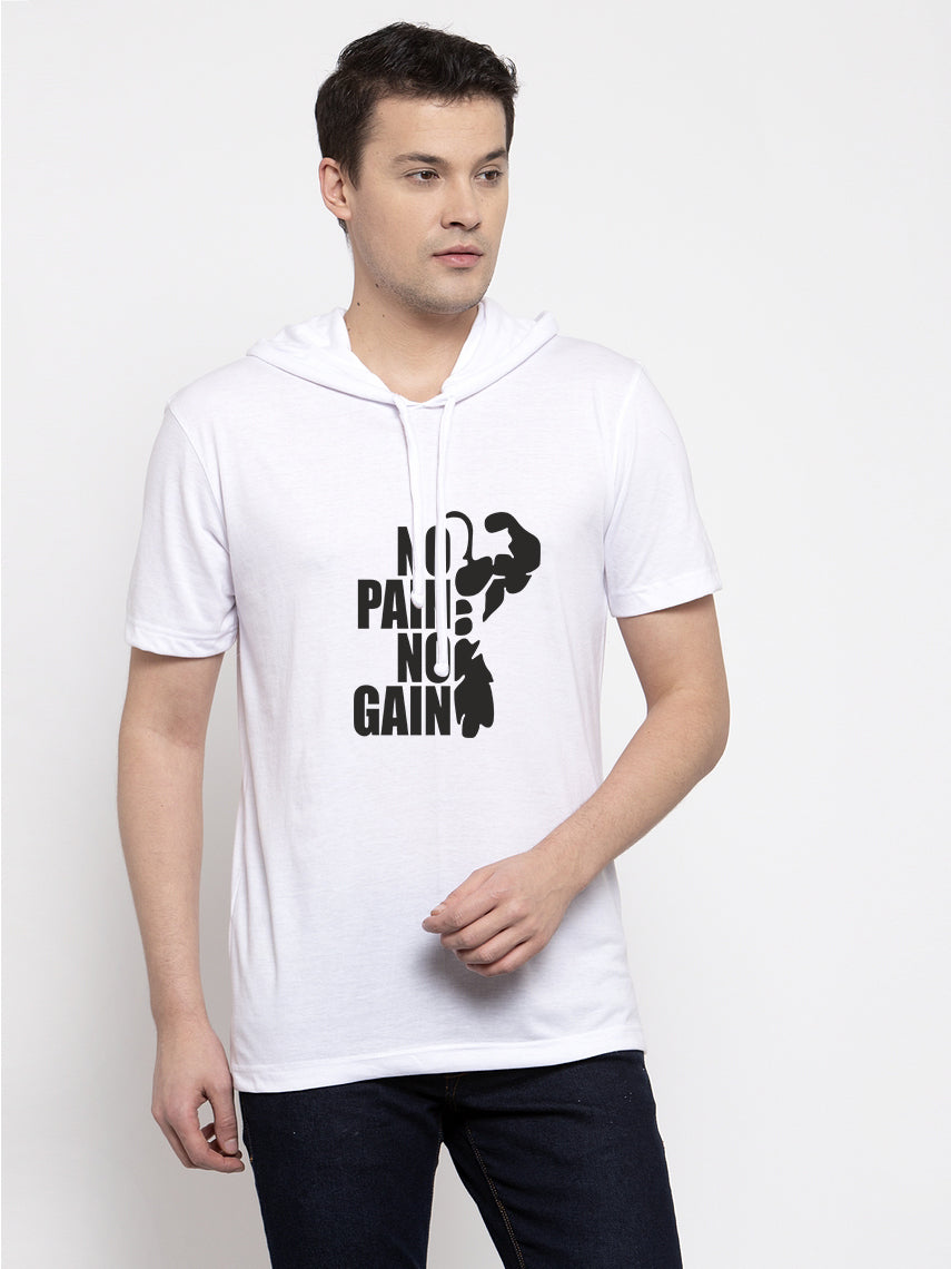 No Pain No Gain  Half Sleeves Printed Hoody T-shirt - Friskers